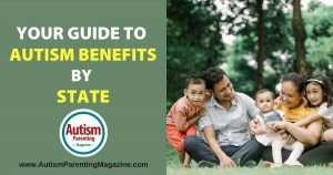 Your Guide to Autism Benefits by State https://www.autismparentingmagazine.com/autism-benefits-by-state/