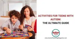 Activities for Teens with Autism: The Ultimate Guide https://www.autismparentingmagazine.com/activities-for-teens-with-autism/