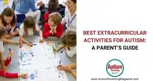 Best Extracurricular Activities For Autism: A Parent’s Guide https://www.autismparentingmagazine.com/best-extracurricular-activities-for-autism/