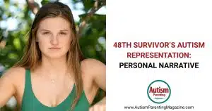 48th Survivor’s Autism Representation: Personal Narrative https://www.autismparentingmagazine.com/survivors-autism-representation-personal-narrative/