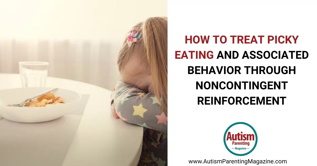 How to Treat Picky Eating https://www.autismparentingmagazine.com/how-to-treat-picky-eating/