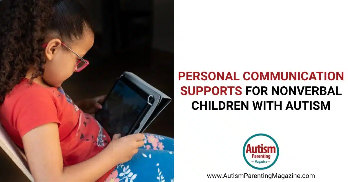 Communication Supports for Nonverbal Children with Autism